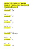 Dosage Calculations for Nursing Students - Basics Exam Questions & Answers &lpar;Grade A&plus;&rpar;&period;docx&NewLine;&NewLine;
