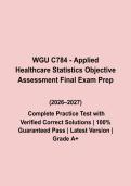 WGU C784 Applied Healthcare Statistics Objective Assessment 1 &vert; 2026&ndash;2027 Questions & Answers &vert; Complete Practice Test &vert; Verified Correct Solutions &vert; Latest Version