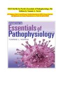 Porth's Essentials of Pathophysiology&comma; 5th Edition &colon; Verified Test Bank &vert; Exam-Focused Practice Questions&comma; Detailed Answers & Rationales &semi; Essential Study Resource by Tommie L&period; Norris