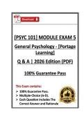 PSYC101&sol;PSYC 101 Module Exam 5 &vert; General Psychology &vert; Portage Learning &vert; Q & A &vert; 2026 Edition &lpar;PDF&rpar;