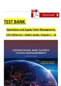 Test Bank - Operations and Supply Chain Management&comma; 17th Edition &lpar; Robert Jacobs&comma; 2024&rpar; Chapters 1 - 22 &vert; All Chapters
