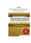 Test Bank Bushong&rsquo;s Radiologic Science for Technologists&colon; Physics&comma; Biology&comma; and Protection&comma; 13th Edition &lpar;By Stewart C&period; Bushong&comma; Elizabeth Shields&period;&rpar;