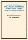 INTERMEDIATE CORPORATE FINANCE EXAM 1 ANSWERS &vert; COMPLETE STUDY GUIDE AND PRACTICE QUESTIONS
