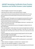 AAB MT Hematology Certification Exam Practice Questions and Verified Answers &ndash; Latest Updated Comprehensive Study Guide
