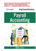 Solution Manual for Payroll Accounting 2024&comma; 34th Edition by Bernard J&period; Bieg&comma; Bridget Stomberg&comma; ISBN-13 978-0357901052  -Chapters 1 - 7&comma; Complete Verified Newest Version 