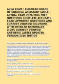 Testbank&colon; BSA Exam &sol; American Board of Surgical Assistant &lpar;ABSA&rpar; Actual Exam 2026 Prep Questions Complete Accurate Solutions with Detailed Rationales Latest Updated Edition