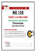NU 150  &NewLine;EXAMS 1-3 & FINAL EXAM &NewLine;Ṭesṭed Quesṭions wiṭh Raṭionales &NewLine;Ṗharmacologỵ &NewLine;Galen College of Nursing 