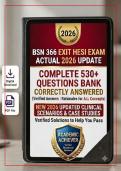 BSN 366 EXIT HESI EXAM Complete Question Bank with Answers & Rationales Updated for 2026 &vert; 530&plus; Questions &vert; Graded A&plus;