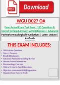WGU D027 Advanced Pathopharmacological Foundations OA Questions&comma; Answers and Rationales 2027