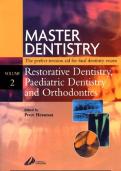 Restorative Dentistry&comma;&NewLine;Paediatric Dentistry&NewLine;and Orthodontics