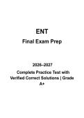 ENT &lpar;Ear&comma; Nose & Throat&rpar; Questions & Verified Answers PDF &vert; Comprehensive Otorhinolaryngology Exam Prep &vert; 2026&ndash;2027