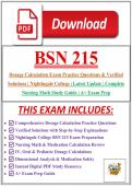 BSN 215 Dosage Calculation Exam Practice Questions & Verified Solutions &vert; Nightingale College &vert; Latest Update &vert; Complete Nursing Math Study Guide &vert; A&plus; Exam Prep