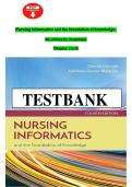 TEST BANK FOR NURSING INFORMATICS AND THE FOUNDATION OF KNOWLEDGE 4th EDITION COMPLETE GUIDE&NewLine;