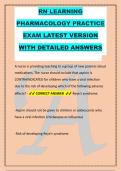 RN LEARNING &NewLine;PHARMACOLOGY PRACTICE &NewLine;EXAM LATEST VERSION &NewLine;WITH DETAILED ANSWERS 