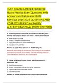 TCRN Trauma Certified Registered &NewLine;Nurse Practice Exam Questions with &NewLine;Answers and Rationales EXAM &NewLine;REVIEWS 2025-2026 QUESTIONS AND &NewLine;CORRECT VERIFIED ANSWERS&sol; &NewLine;ALREADY GRADED A&plus; &lpar;MOST RECENT&excl;&excl;&rpar; 