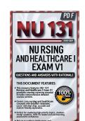NU 131&colon; Nursing and Healthcare I &mdash; Exam V1 Questions and Answers with Rationale 2026&sol;2027 Update