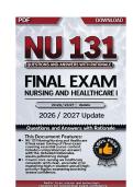 NU 131&colon; Nursing and Healthcare I &mdash; Final Exam Questions and Answers with Rationale 2026&sol;2027 Update