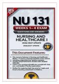 NU 131&colon; Nursing and Healthcare I &mdash; Weeks 1-4 Exam Questions and Answers 2026&sol;2027 Update