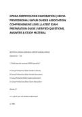 KPSGA CERTIFICATION EXAMINATION &vert; KENYA &NewLine;PROFESSIONAL SAFARI GUIDES ASSOCIATION &NewLine;COMPREHENSIVE LEVEL &vert; LATEST EXAM &NewLine;PREPARATION GUIDE &vert; VERIFIED QUESTIONS&comma; &NewLine;ANSWERS & STUDY MATERIAL 