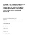 EMERGENCY CARE AND TRANSPORTATION OF THE &NewLine;SICK AND INJURED&comma; 12TH EDITION &lpar;AAOS&rpar; &vert; &NewLine;COMPLETE EMT TEST BANK &vert; COMPREHENSIVE &NewLine;CERTIFICATION EXAM PREP GUIDE &vert; PRACTICE &NewLine;QUESTIONS WITH ANSWERS & DETAILED &NewLine;RATIONALES
