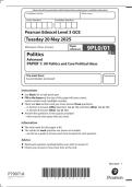 A-LEVEL EDEXCEL POLITICS MAY 2025 PAPER 1 QUESTION PAPER &lpar;9PL0&sol;01&rpar;