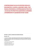 COMPREHENSIVE NCLEX-PN REVIEW MODULE 8 &NewLine;EXAMINATION &vert; CLINICAL JUDGMENT &lpar;NGN&rpar;&comma; TEST&NewLine;TAKING STRATEGIES & COMPREHENSIVE PRACTICE &NewLine;&vert; 150 NCLEX-PN PRACTICE QUESTIONS & ANSWERS &NewLine;&vert; INTERMEDIATE TO ADVANCED STUDY GUIDE 