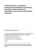 PN REVIEW MODULE 7&colon; LEADERSHIP & &NewLine;MANAGEMENT COMPREHENSIVE EXAMINATION &vert; &NewLine;DELEGATION&comma; PRIORITIZATION & TIME &NewLine;MANAGEMENT &vert; NCLEX-PN STUDY GUIDE & EXAM &NewLine;QUESTIONS 