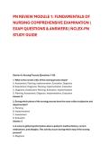 PN REVIEW MODULE 1&colon; FUNDAMENTALS OF &NewLine;NURSING COMPREHENSIVE EXAMINATION &vert; &NewLine;EXAM QUESTIONS & ANSWERS &vert; NCLEX-PN &NewLine;STUDY GUIDE