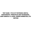 Test Bank for Dental Radiography&colon; Principles and Techniques&comma; 6th Edition by Joen Iannucci & Laura Jansen Howerton &vert; Comprehensive Dental Radiography Exam Questions & Answers Study Guide