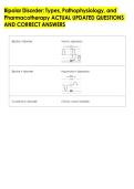 Bipolar Disorder&colon; Types&comma; Pathophysiology&comma; and &NewLine;Pharmacotherapy ACTUAL UPDATED QUESTIONS &NewLine;AND CORRECT ANSWERS