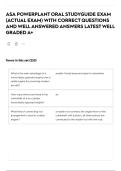 ASA POWERPLANT ORAL STUDYGUIDE EXAM &lpar;ACTUAL EXAM&rpar; WITH CORRECT QUESTIONS AND WELL ANSWERED ANSWERS LATEST WELL GRADED A&plus;