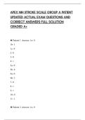 APEX NIH STROKE SCALE GROUP A PATIENT&NewLine;UPDATED ACTUAL EXAM QUESTIONS AND&NewLine;CORRECT ANSWERS FULL SOLUTION&NewLine;GRADED A&plus;