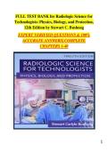 Radiologic Science for Technologists&colon; Physics&comma; Biology&comma; and Protection 12th Edition by Stewart C&period; Bushong &ndash; Complete Test Bank with Verified Questions & Answers