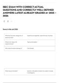 IBEC EXAM WITH CORRECT ACTUAL QUESTIONS AND CORRECTLY WELL DEFINED ANSWERS LATEST ALREADY GRADED A&plus; 2025 &ndash; 2026