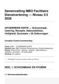 Samenvatting MBO Facilitaire Dienstverlening 2026 &plus; 20 Oefenvragen - Schoonmaak Kleurcodering Catering HACCP Receptie Gastheerschap Gebouwbeheer BHV Arbo Duurzaam SLA 25&plus; Pagina's