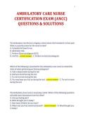 AMBULATORY CARE NURSE&NewLine;CERTIFICATION EXAM &lpar;ANCC&rpar;&NewLine;QUESTIONS & SOLUTIONS&NewLine;