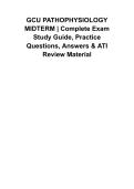 GCU Pathophysiology Midterm Complete Exam Study Guide&comma; Practice Questions&comma; Verified Questions & Answers&comma; ATI Review Material&comma; Disease Processes&comma; Cellular Adaptation&comma; Inflammation&comma; Fluid & Electrolyte Balance&comma; Nursing Exam Prep&comma; Graded A&plus;&comma; Latest 2026&sol;2027