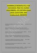 PHARMACOTHERAPEUTICS FOR&NewLine;ADVANCED PRACTICE NURSE&NewLine;PRESCRIBERS&comma; 6TH EDITION EXAM&NewLine;&lpar;2025&rpar; QUESTIONS AND&NewLine;&lpar;elaborated&rpar; ANSWERS