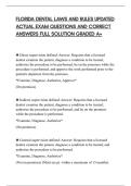 FLORIDA DENTAL LAWS AND RULES UPDATED&NewLine;ACTUAL EXAM QUESTIONS AND CORRECT&NewLine;ANSWERS FULL SOLUTION GRADED A&plus;