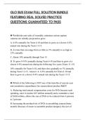 GLO BUS EXAM FULL SOLUTION BUNDLE&NewLine;FEATURING REAL SOLVED PRACTICE&NewLine;QUESTIONS GUARANTEED TO PASS