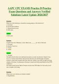 AAPC CPC EXAMS Practice B Practice&NewLine;Exam Questions and Answers Verified&NewLine;Solutions Latest Update 2026&sol;2027