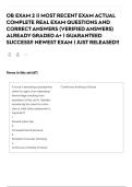 OB EXAM 2 &vert;&vert; MOST RECENT EXAM ACTUAL COMPLETE REAL EXAM QUESTIONS AND CORRECT ANSWERS &lpar;VERIFIED ANSWERS&rpar; ALREADY GRADED A&plus; &vert; GUARANTEED SUCCESS&excl;&excl; NEWEST EXAM &vert; JUST RELEASED&excl;&excl;