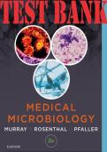 Test Bank For Medical Microbiology&comma; 8th Edition by Patrick R&period; Murray&comma; Ken S&period; Rosenthal&comma; Michael A&period; Pfaller &lpar;LATEST UPDATED VERSION&rpar;