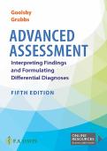 Test Bank &sol; Summary&colon; Advanced Assessment&colon; Interpreting Findings and Formulating Differential Diagnoses &lpar;5th Edition&rpar; by Goolsby & Grubbs &mdash; Complete Chapters