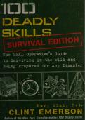 100 Deadly Skills Survival Edition Study Guide  Complete Survival Notes & Key Skills
