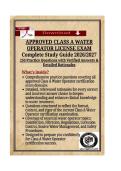 APPROVED CLASS A WATER OPERATOR LICENSE EXAM&NewLine;Complete Study Guide 2026&sol;2027&NewLine;250 Practice Questions with Verified Answers & Detailed Rationales&NewLine;