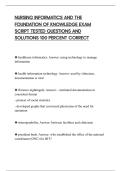 NURSING INFORMATICS AND THE&NewLine;FOUNDATION OF KNOWLEDGE EXAM&NewLine;SCRIPT TESTED QUESTIONS AND&NewLine;SOLUTIONS 100 PERCENT CORRECT