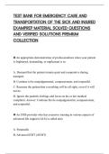 TEST BANK FOR EMERGENCY CARE AND&NewLine;TRANSPORTATION OF THE SICK AND INJURED&NewLine;EXAMPREP MATERIAL SOLVED QUESTIONS&NewLine;AND VERIFIED SOLUTIONS PREMIUM&NewLine;COLLECTION