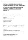 TEST BANK FOR EMERGENCY CARE AND&NewLine;TRANSPORTATION OF THE SICK AND INJURED&NewLine;UPDATED ACTUAL EXAM QUESTIONS AND&NewLine;CORRECT ANSWERS FULL SOLUTION&NewLine;GRADED A&plus;