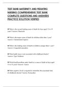 TEST BANK MATERNITY AND PEDIATRIC&NewLine;NURSING COMPREHENSIVE TEST BANK&NewLine;COMPLETE QUESTIONS AND ANSWERS&NewLine;PRACTICE SOLUTION VERIFIED&NewLine;